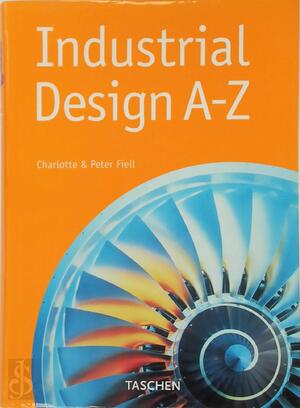 Industrial Design A-Z - Charlotte Fiell, Peter Fiell