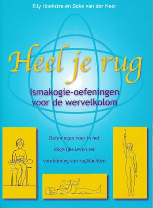 Heel je rug - E. Hoekstra, D. van de Neer Heel je rug - E. Hoekstra, D. van de Neer