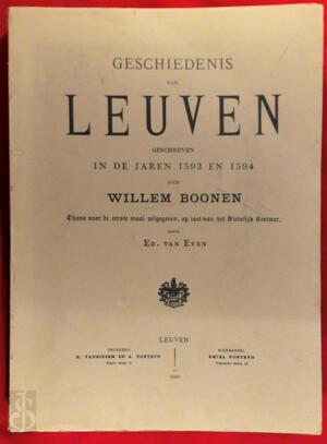 Geschiedenis van Leuven geschreven in de jaren 1593 en 1594 - Willem Boonen