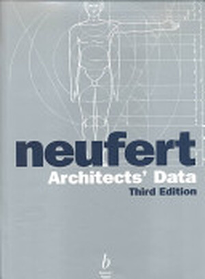 Architects' Data - Ernst Neufert, Peter Neufert