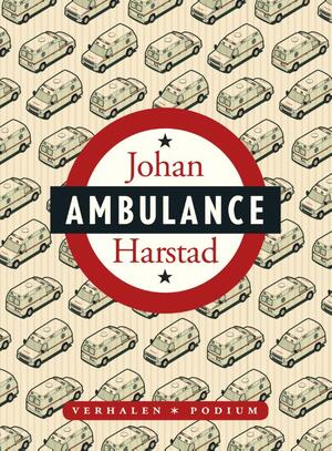 Ambulance - Johan Harstad Ambulance - Johan Harstad