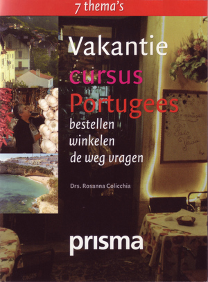 Vakantiecursus Portugees - Rosanna Colicchia Vakantiecursus Portugees - Rosanna Colicchia