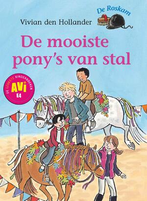 De mooiste pony's van stal - Vivian den Hollander De mooiste pony's van stal - Vivian den Hollander