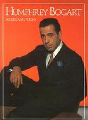 Humphrey Bogart, Kult-Star - Wolfgang J. Fuchs