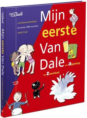 Mijn eerste Van Dale voorleeswoordenboek - Liesbeth Schlichting, Betty Sluyzer, Marja Verburg Mijn eerste Van Dale voorleeswoordenboek - Liesbeth Schlichting, Betty Sluyzer, Marja Verburg