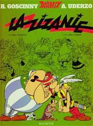 La zizanie - René Goscinny, Albert Uderzo La zizanie - René Goscinny, Albert Uderzo