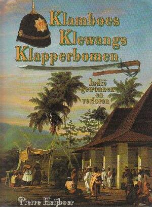 Klamboes, klewangs, klapperbomen - Pierre Heijboer Klamboes, klewangs, klapperbomen - Pierre Heijboer