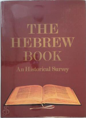 The Hebrew Book - Raphael Posner, Israel M. Ta-Shma The Hebrew Book - Raphael Posner, Israel M. Ta-Shma