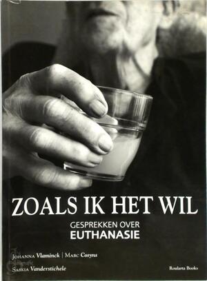 Zoals ik het wil. - Johanna Vlaminck, Marc Cosyns Zoals ik het wil. - Johanna Vlaminck, Marc Cosyns