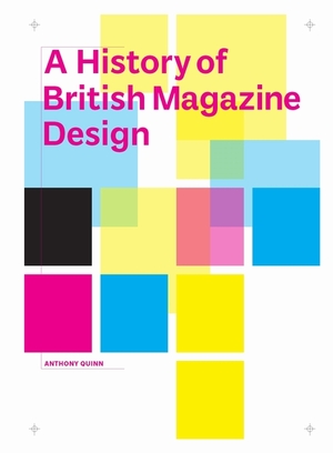British magazine design - Anthony Quinn British magazine design - Anthony Quinn