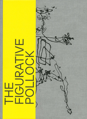 The Figurative Pollock - Nina Zimmer The Figurative Pollock - Nina Zimmer