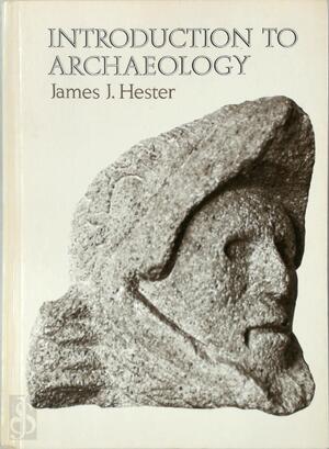 Bibliography of Archaeology - Thomas R. Hester, Robert Fleming Heizer