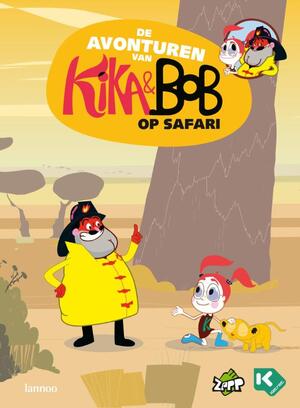 Kika en Bob op safari - C. Bothof, K. in 't Ven