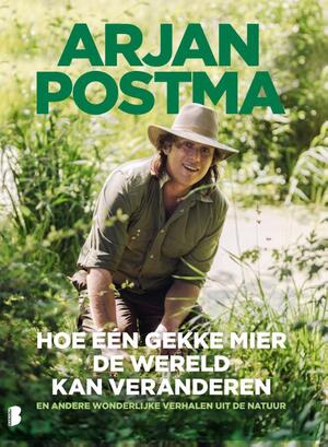 Wat je van dieren leren kan - Arjan Postma, Koen van Santvoord Wat je van dieren leren kan - Arjan Postma, Koen van Santvoord