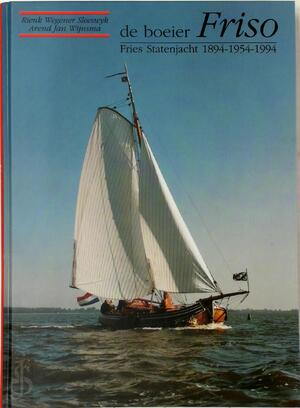 De boeier Friso - Rienk Wegener Sleeswyk, A. J. Wijnsma