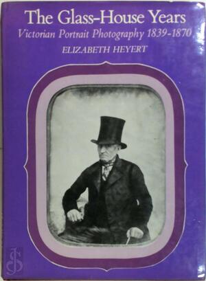 The Glass-House Years - Elizabeth Heyert