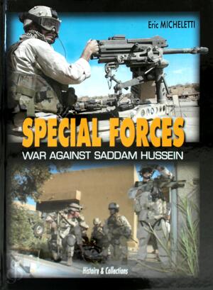 Special Forces in Iraq - Eric Micheletti Special Forces in Iraq - Eric Micheletti