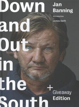 Down and out in the south - Jan Banning Down and out in the south - Jan Banning