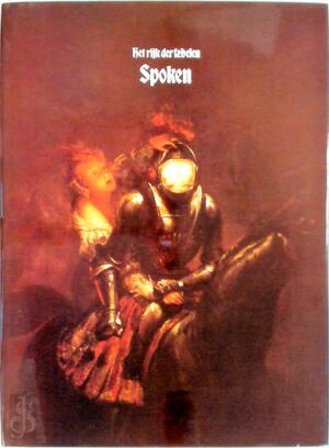 Het rijk der fabelen: Spoken - Tim Appenzeller, Jeanne Buys, Jory van de Broeke Het rijk der fabelen: Spoken - Tim Appenzeller, Jeanne Buys, Jory van de Broeke