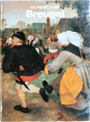 De wereld van Breugel - Timothy Foote