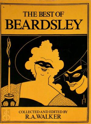 The Best of Beardsley - Aubrey Beardsley The Best of Beardsley - Aubrey Beardsley
