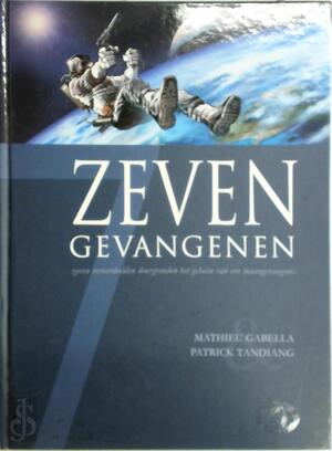 6 Gevangenen - M. Gabella, P. Tandiang, Y. Lencot