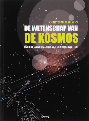 De wetenschap van de kosmos - Christoffel Waelkens De wetenschap van de kosmos - Christoffel Waelkens