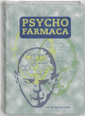 Psychofarmaca - H.M. van Praag