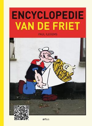 Encycopedie van de friet (en de patat) - Paul Ilegems Encycopedie van de friet (en de patat) - Paul Ilegems