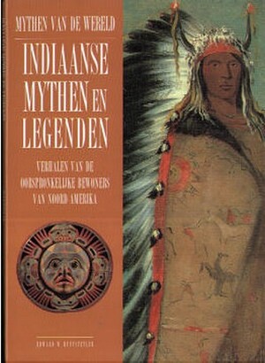 Indiaanse mythen en legenden - Edward W. Huffstetler, Jos Determeijer, Melanie Lasance Indiaanse mythen en legenden - Edward W. Huffstetler, Jos Determeijer, Melanie Lasance
