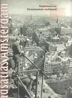 Stadsatlas Amsterdam - Maaike Bakker Stadsatlas Amsterdam - Maaike Bakker