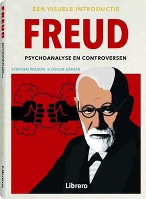 Freud. Psychoanalyse en controversen - Stephen Wilson Freud. Psychoanalyse en controversen - Stephen Wilson