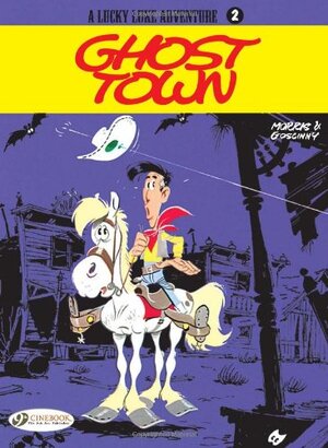 Lucky luke adventure (2): ghost town - Rene Goscinny Lucky luke adventure (2): ghost town - Rene Goscinny
