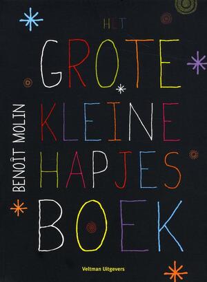 Het grote kleine hapjesboek - Benoit Molin Het grote kleine hapjesboek - Benoit Molin