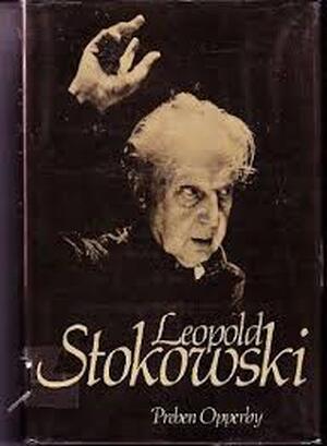 Leopold Stokowski - Preben Opperby Leopold Stokowski - Preben Opperby