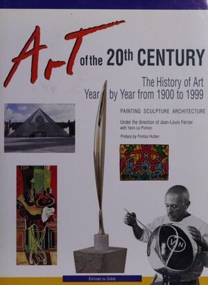 Art of the 20th century - Jean-Louis Ferrier, Yann Le Pichon