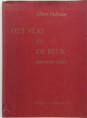Het vlas en de beuk (een ware fabel) - Albert Helman