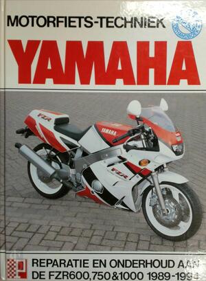 Motorfiets-Techniek: Yamaha FZR 600, 750 & 1000 - A. Ahlstrand, J. Haynes
