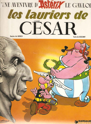 Asterix - Les lauriers de César - René Goscinny, Albert Uderzo Asterix - Les lauriers de César - René Goscinny, Albert Uderzo