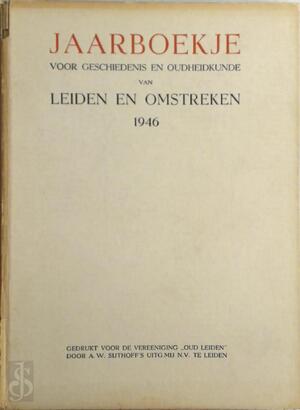 Jaarboekje voor geschiedenis en oudheidkunde van Leiden en omstreken 1946 - 