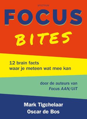 Focus bites - Mark Tigchelaar, Oscar de Bos