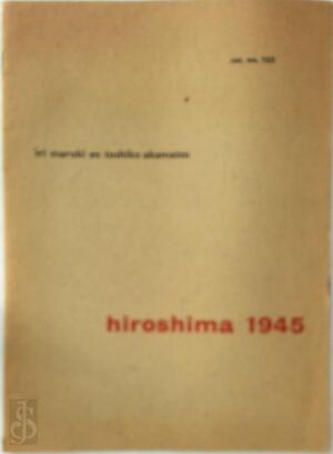 Hiroshima 1945 - Iri Maruki