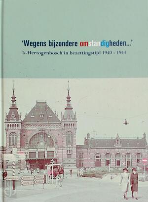 Wegens bijzondere omstandigheden... - Wegens bijzondere omstandigheden... -