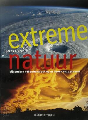 Extreme Natuur - Jacob Kuiper
