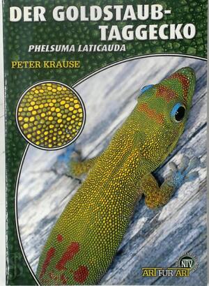 Der Goldstaub-Tagggecko - Peter Krause