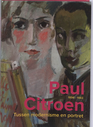 Paul Citroen (1896-1983) - R. Keuning, Froukje Hoekstra, d. nICOLAISEN Paul Citroen (1896-1983) - R. Keuning, Froukje Hoekstra, d. nICOLAISEN