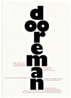 DOOREMAN - Jan Middendorp, Tom Lanoye, Gerda Dendooven DOOREMAN - Jan Middendorp, Tom Lanoye, Gerda Dendooven