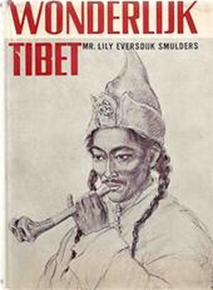 Wonderlijk Tibet - Lily Eversdijk Smulders