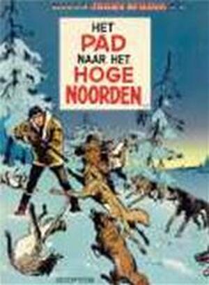 Het pad naar het hoge noorden - Jijé, René Goscinny Het pad naar het hoge noorden - Jijé, René Goscinny