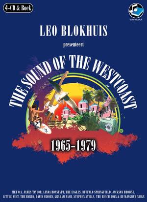 The sound of the West Coast 1965-1979 - Leo Blokhuis The sound of the West Coast 1965-1979 - Leo Blokhuis